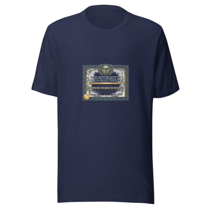 Advanced Degree In Reality - tshirt
