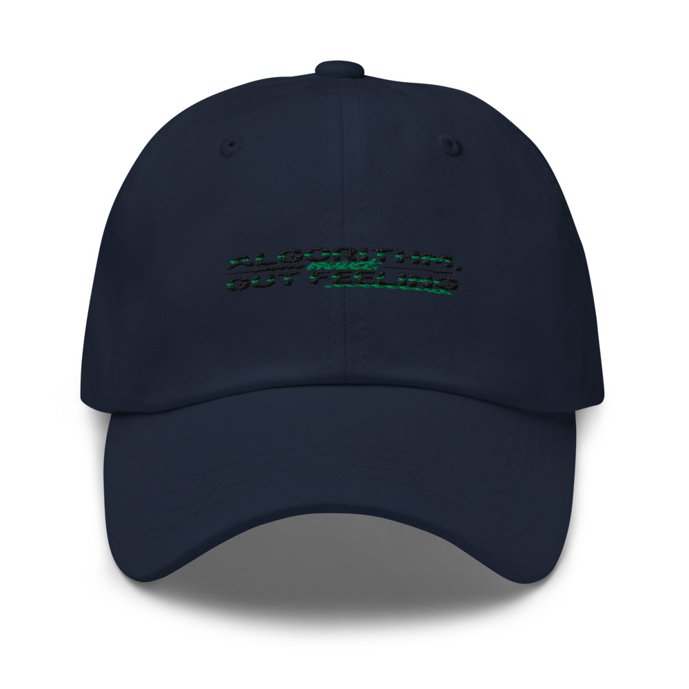 ALGORITHM, MEET GUT FEELING - hat