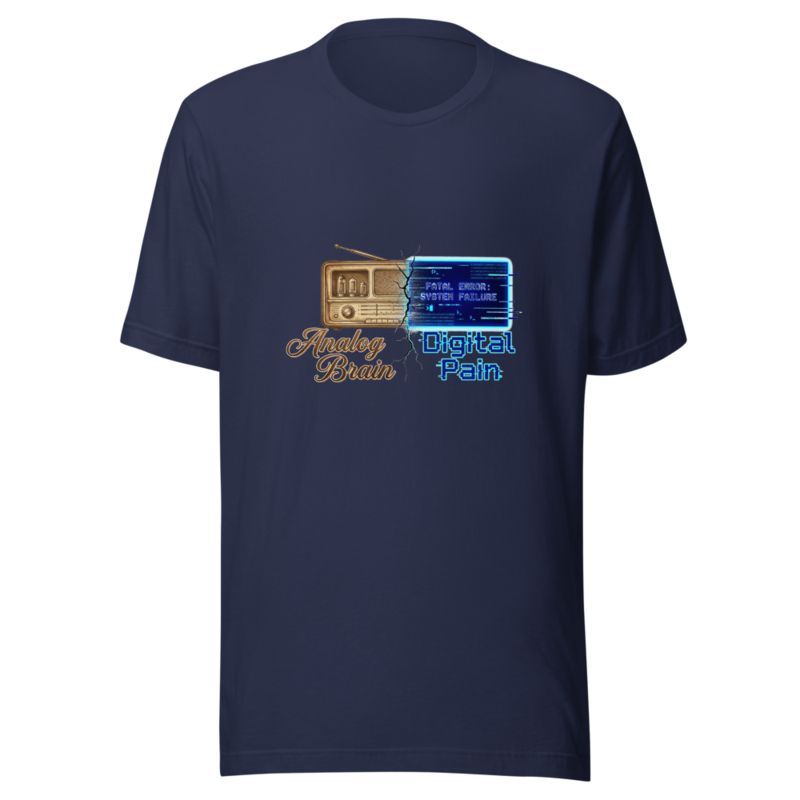 Analog Brain, Digital Pain - tshirt