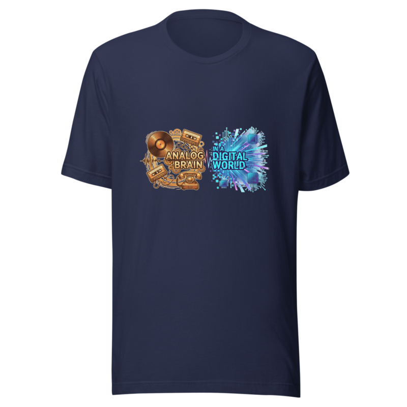 Analog Brain in a Digital World - tshirt