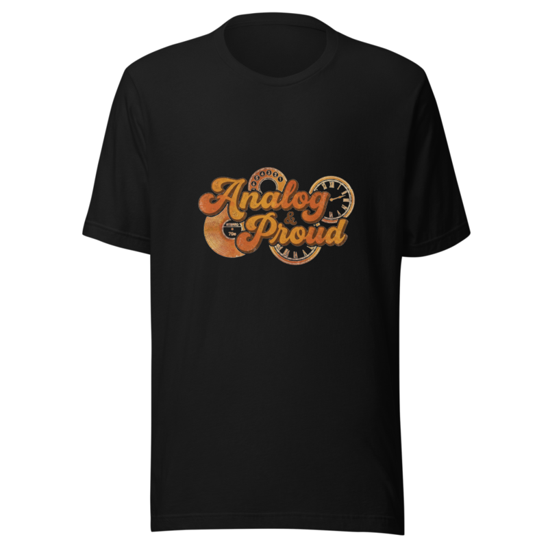 Analog & Proud - tshirt
