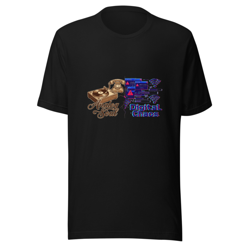 Analog Soul, Digital Chaos - tshirt