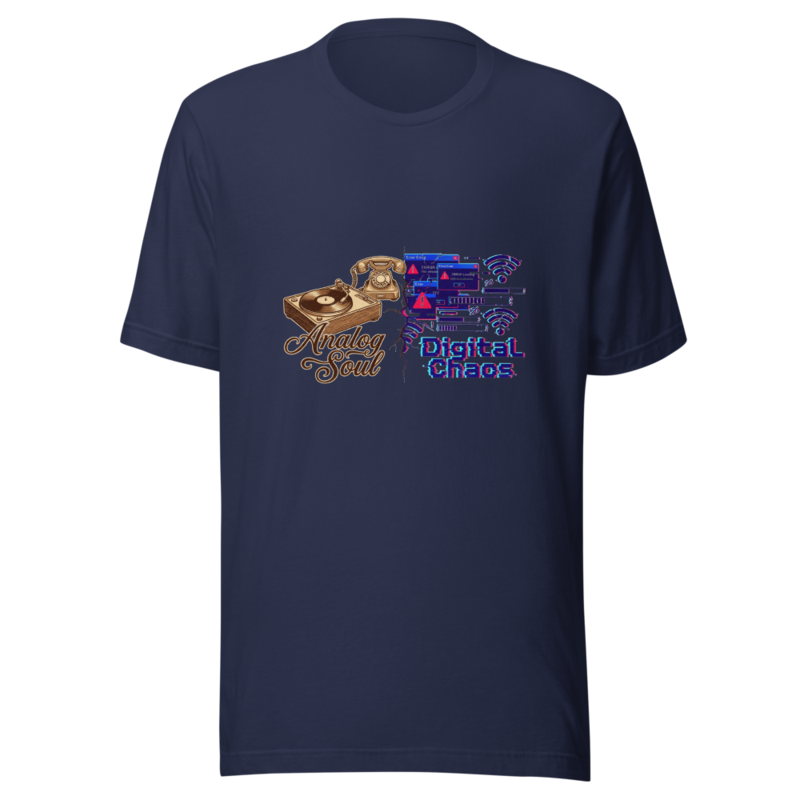 Analog Soul, Digital Chaos - tshirt