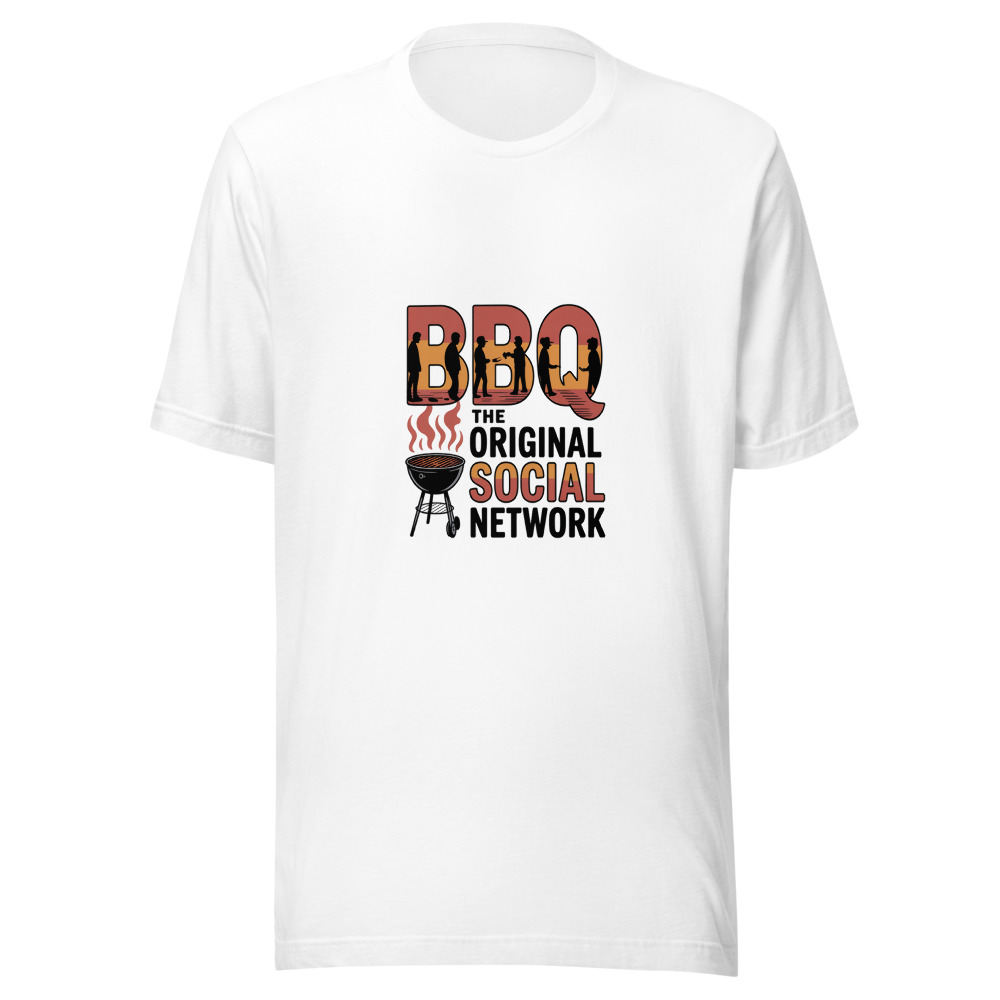 BBQ: THE ORIGINAL SOCIAL NETWORK - tshirt