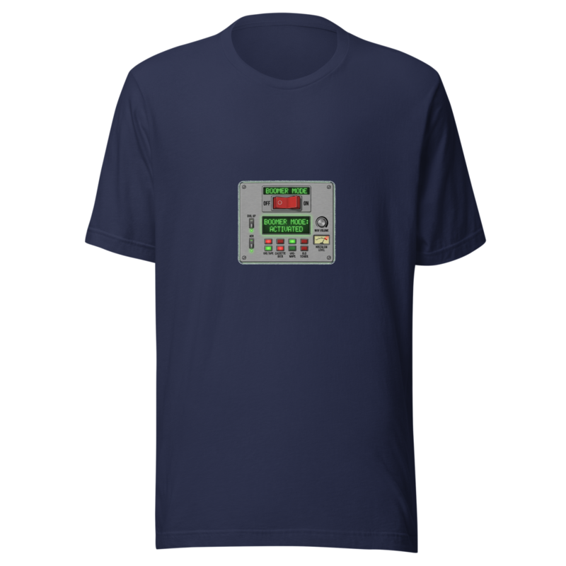 Boomer Mode: Activated - tshirt