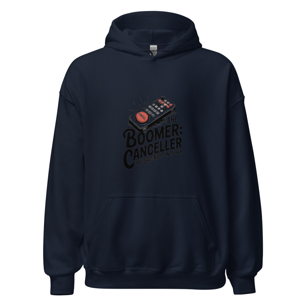 Boomer: The original canceller - hoodie