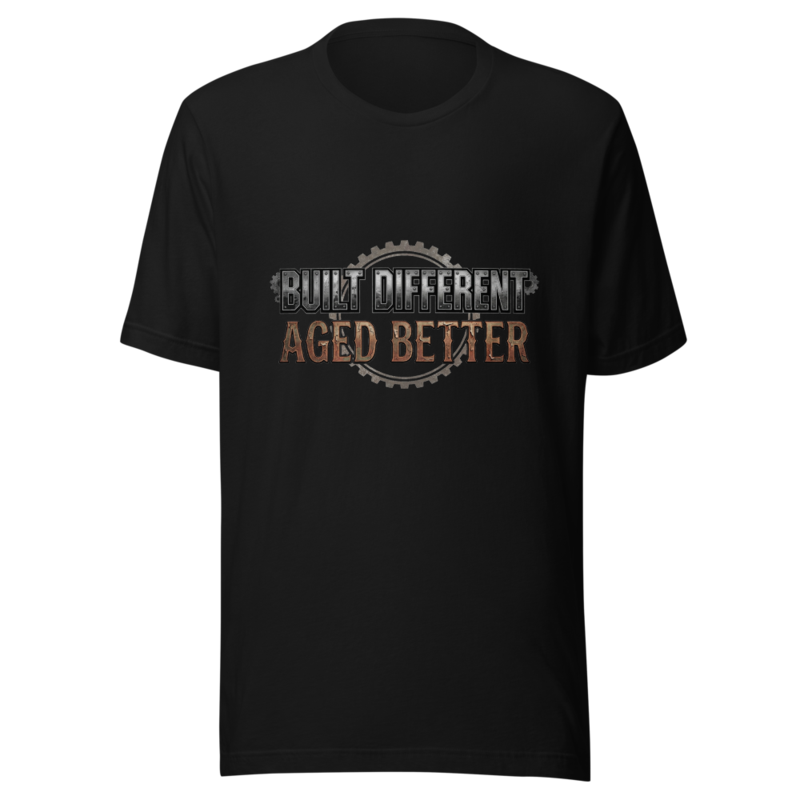 Built Different, Aged Better - tshirt