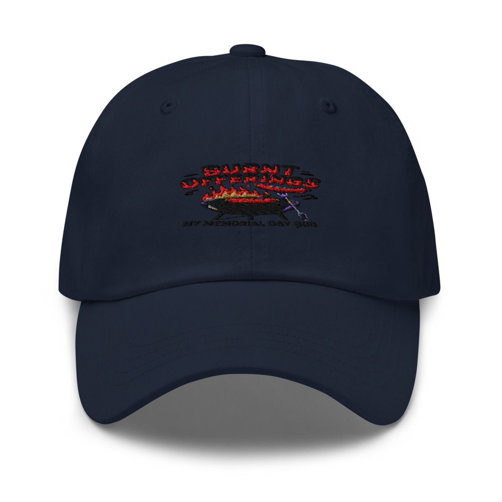 BURNT OFFERINGS: MY MEMORIAL DAY BBQ - hat