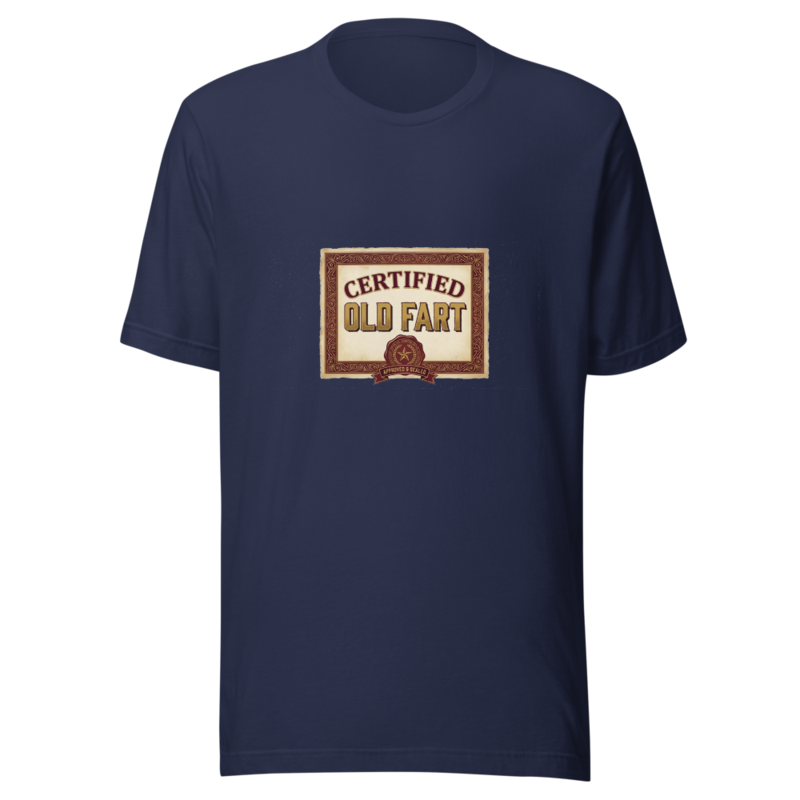 Certified Old Fart - tshirt