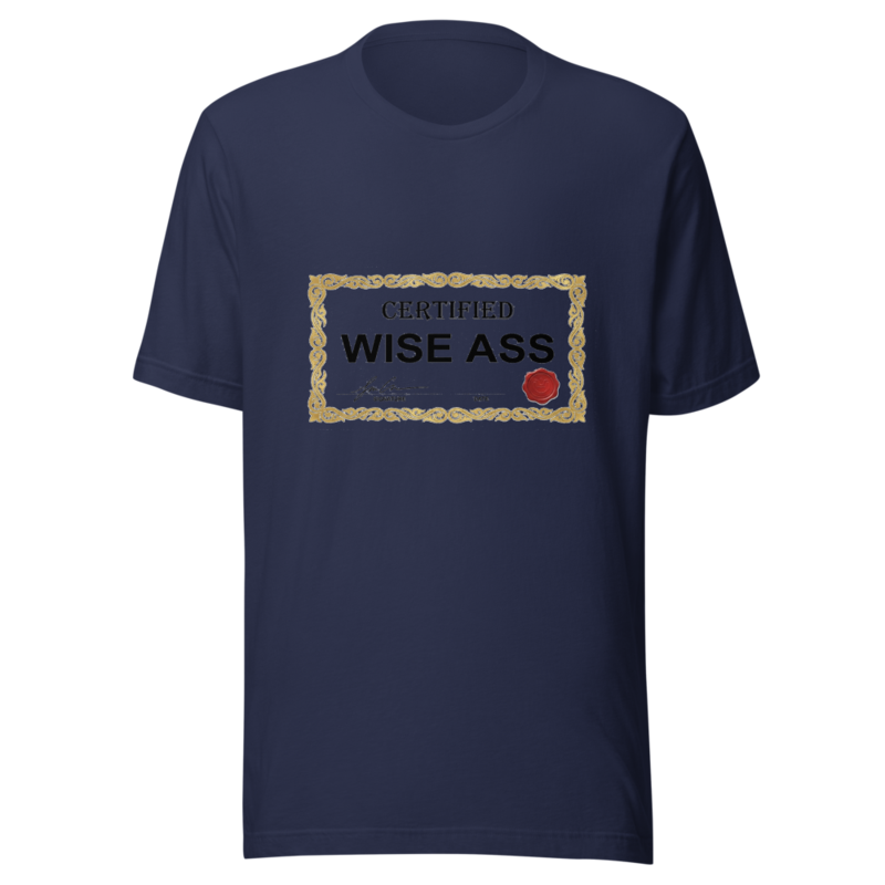 Certified Wise Ass - tshirt