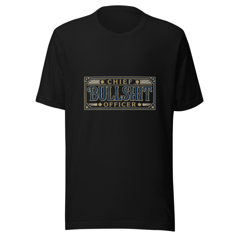 Chief Bullshit Officer - tshirt