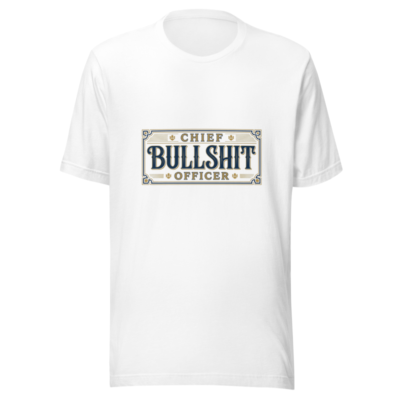 Chief Bullshit Officer - tshirt