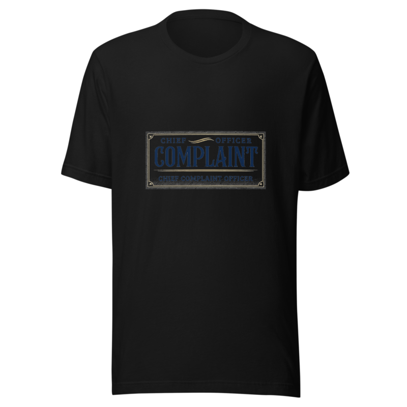 Chief Complaint Officer - tshirt
