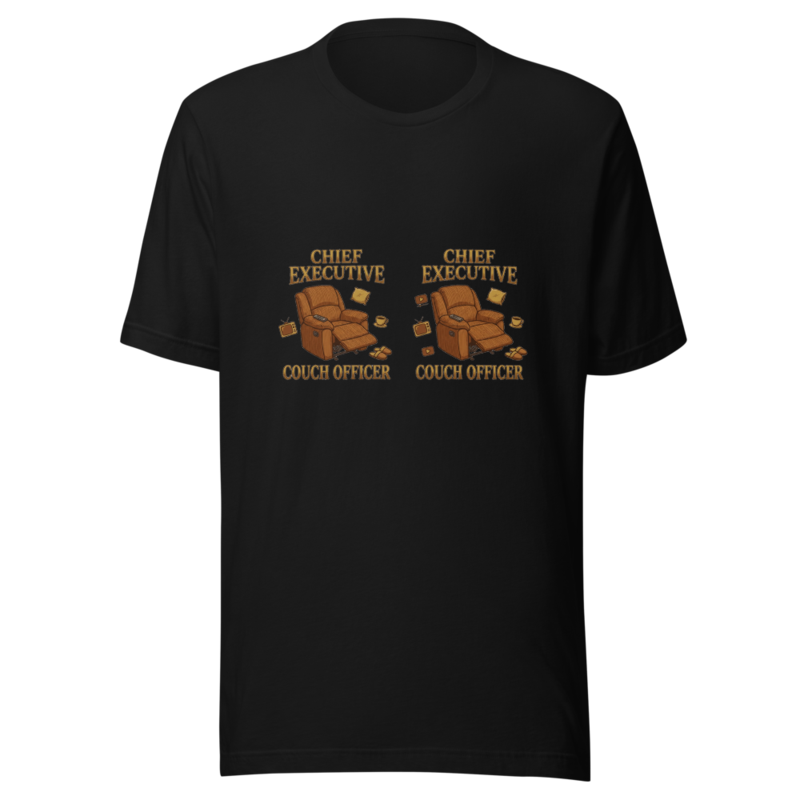 Chief Executive Couch Officer - tshirt