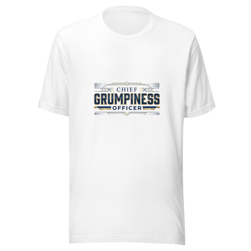 Chief Grumpiness Officer - tshirt