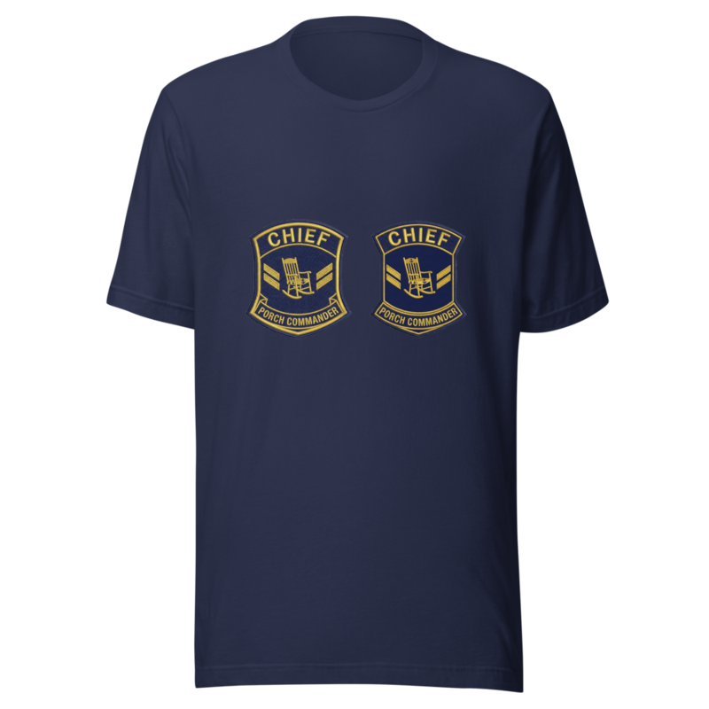 Chief Porch Commander - tshirt