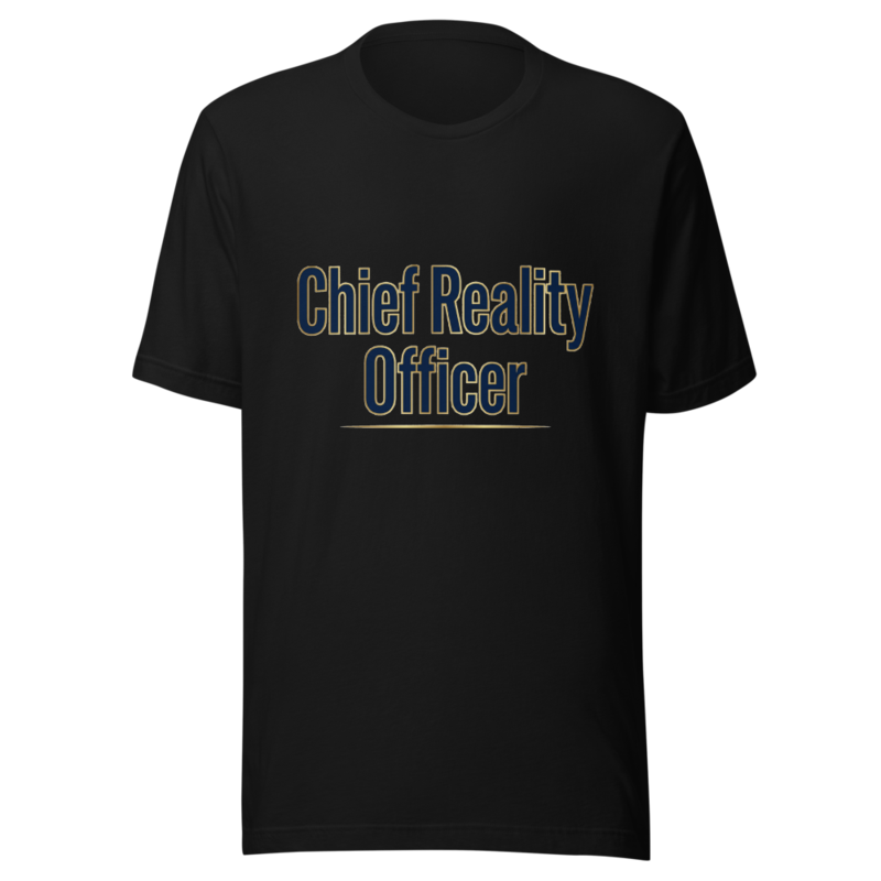 Chief Reality Officer - tshirt