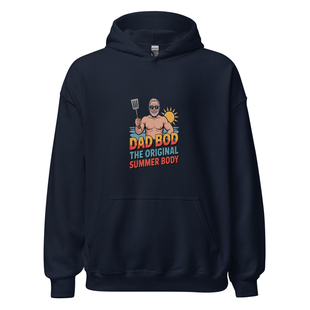 DAD BOD: THE ORIGINAL SUMMER BODY - hoodie