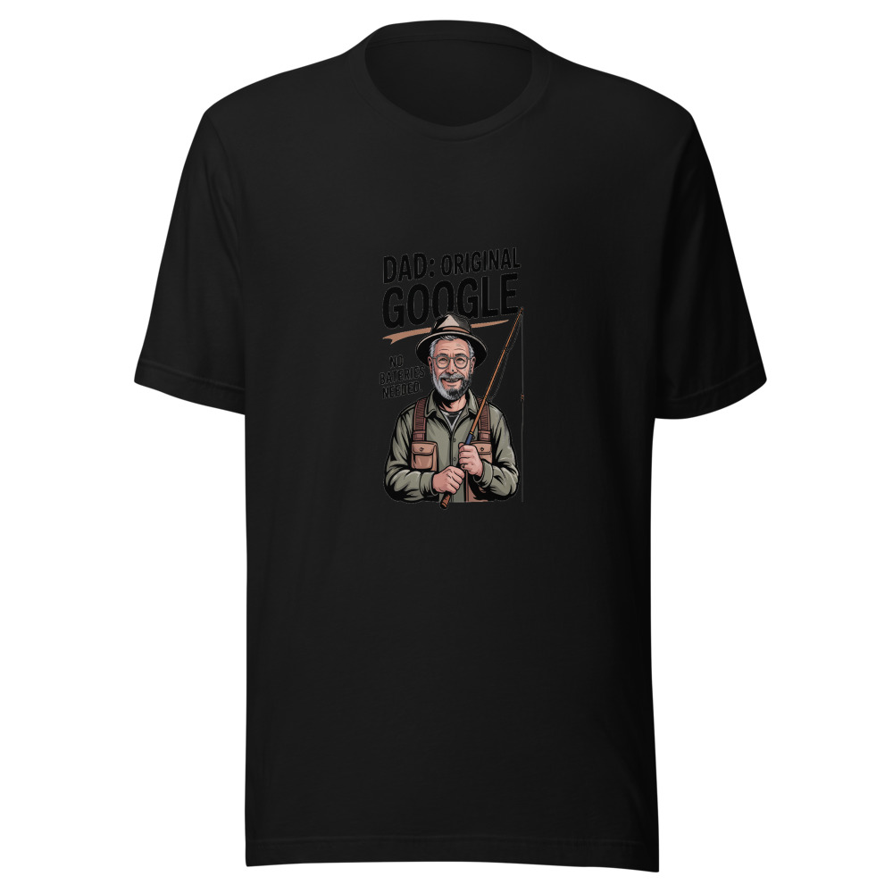 DAD: ORIGINAL GOOGLE, NO BATTERIES NEEDED - tshirt
