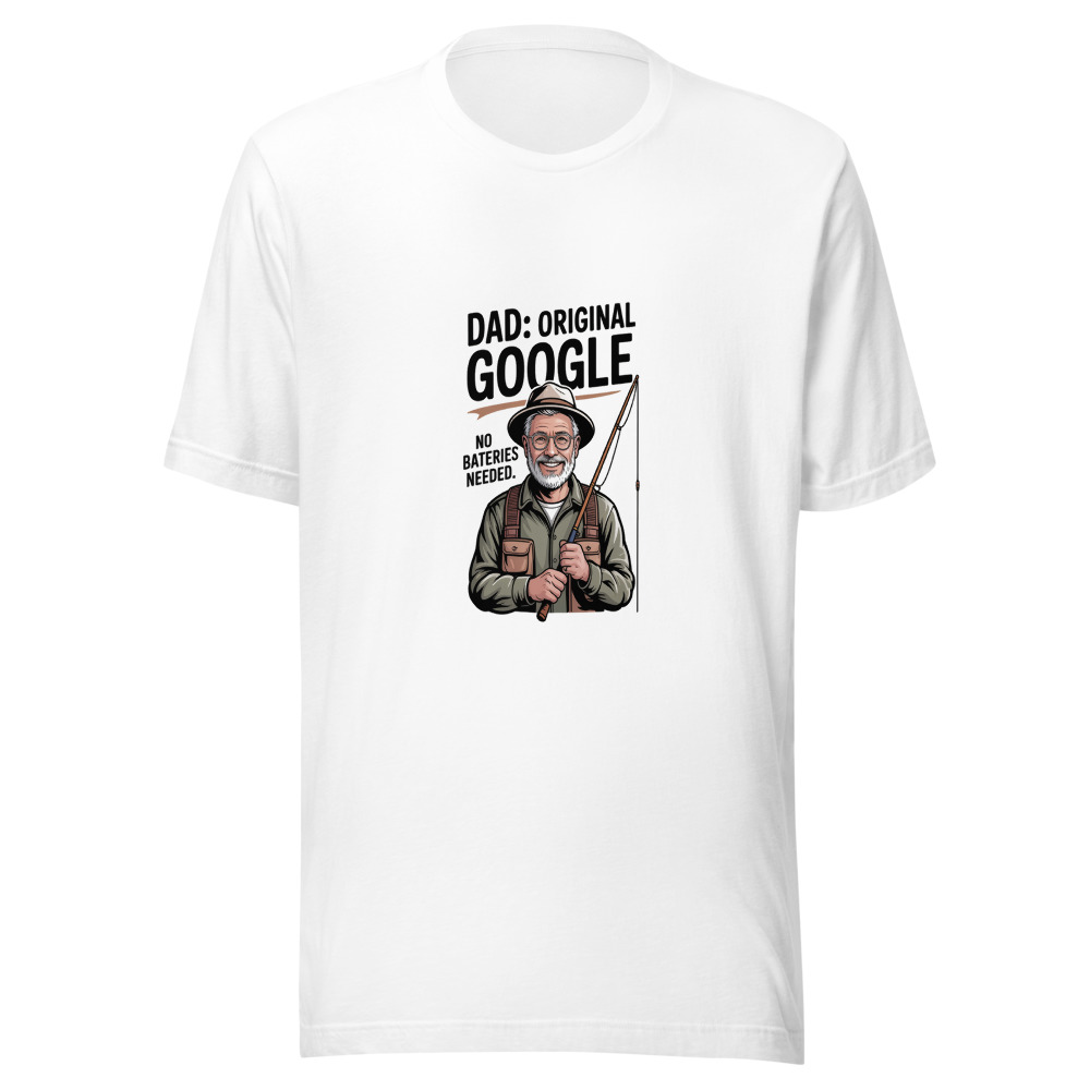 DAD: ORIGINAL GOOGLE, NO BATTERIES NEEDED - tshirt
