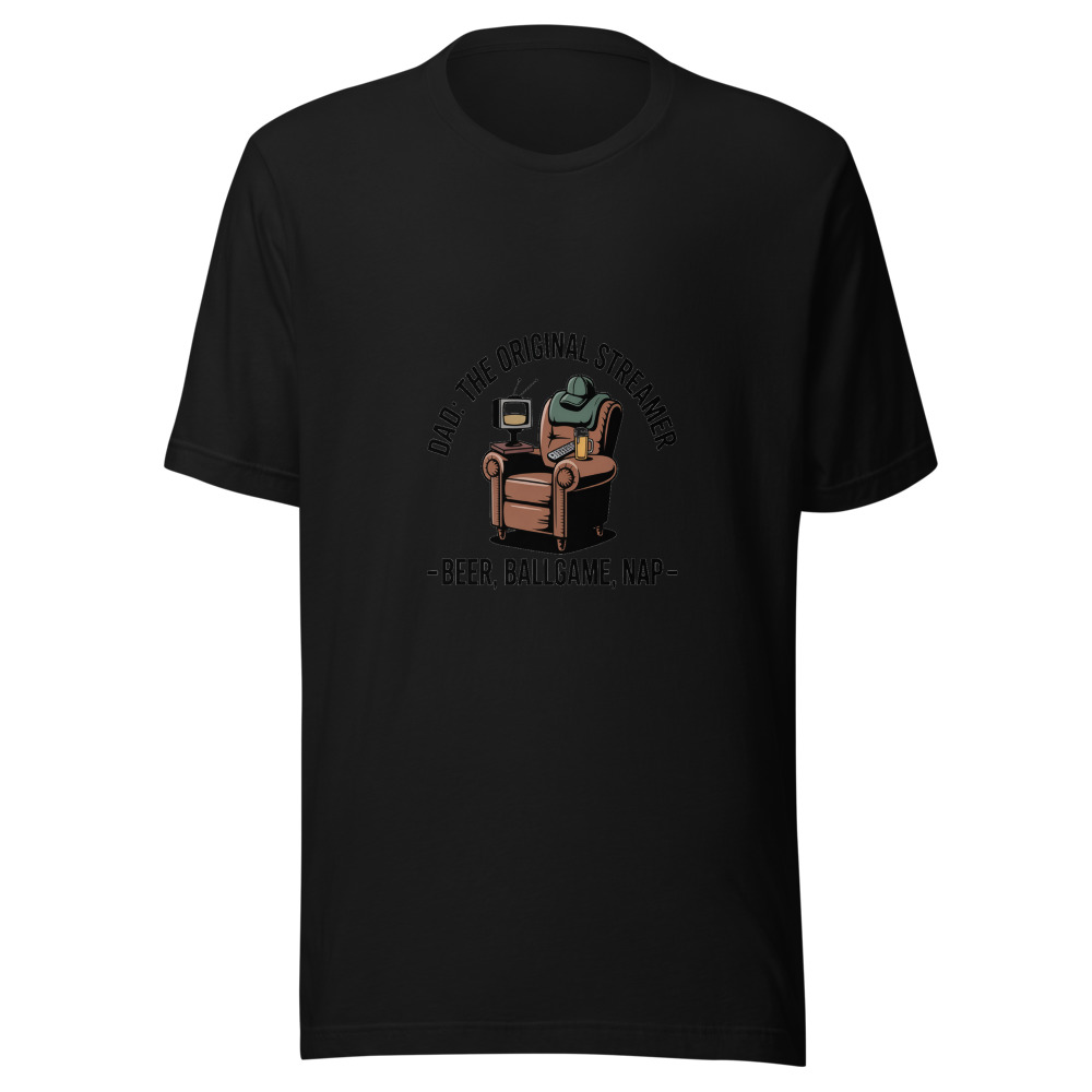 DAD: THE ORIGINAL STREAMER - BEER, BALLGAME, NAP - tshirt