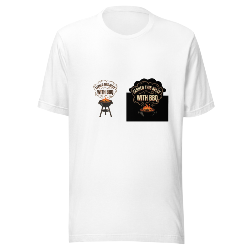 Earned This Belly With BBQ - tshirt