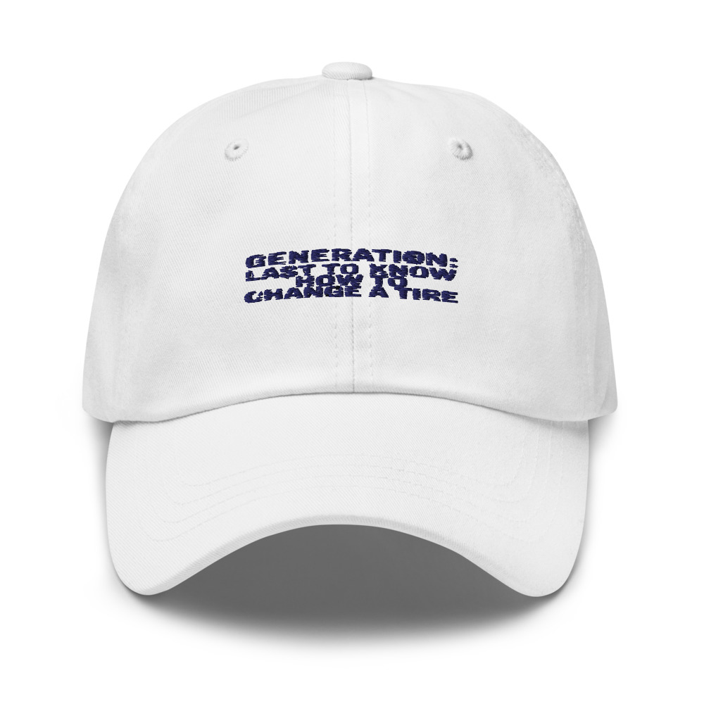 Generation: Last to Know How to Change a Tire - hat