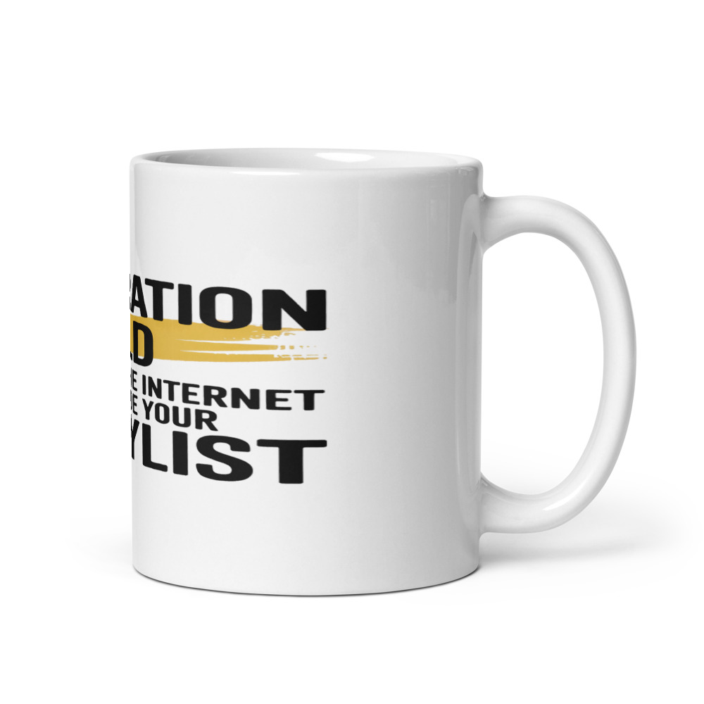GENERATION OLD: WE BROKE THE INTERNET AND MADE YOUR PLAYLIST - mug