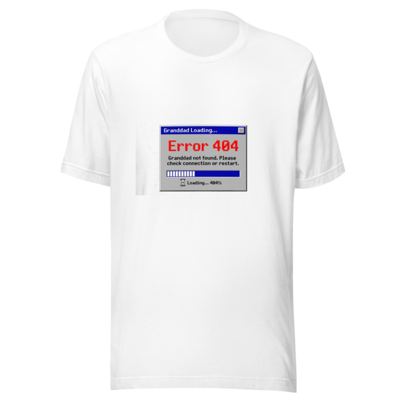 Granddad Loading... Error 404 - tshirt