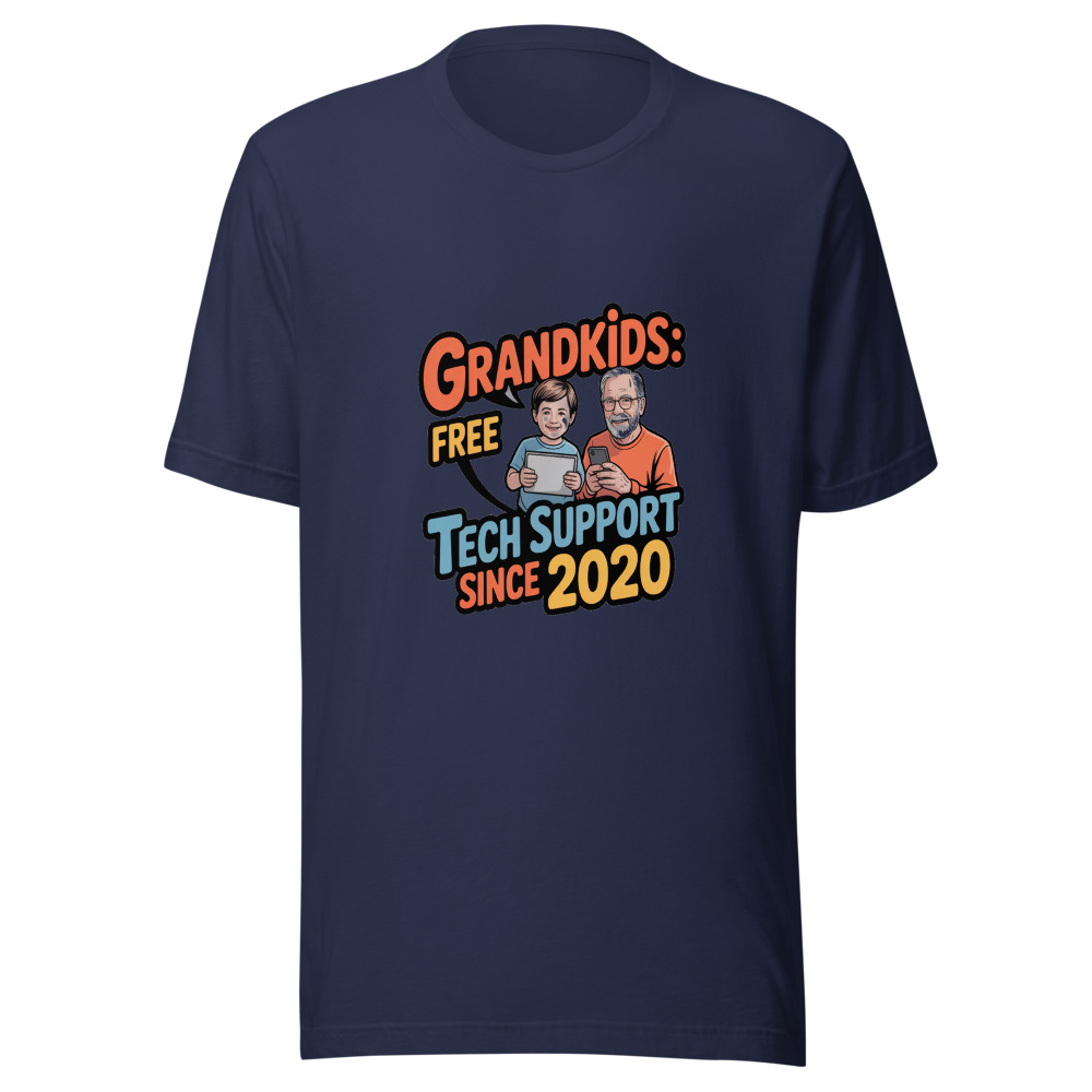 Grandkids: Free Tech Support Since 2020 - tshirt