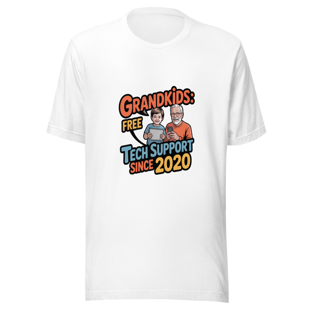 Grandkids: Free Tech Support Since 2020 - tshirt