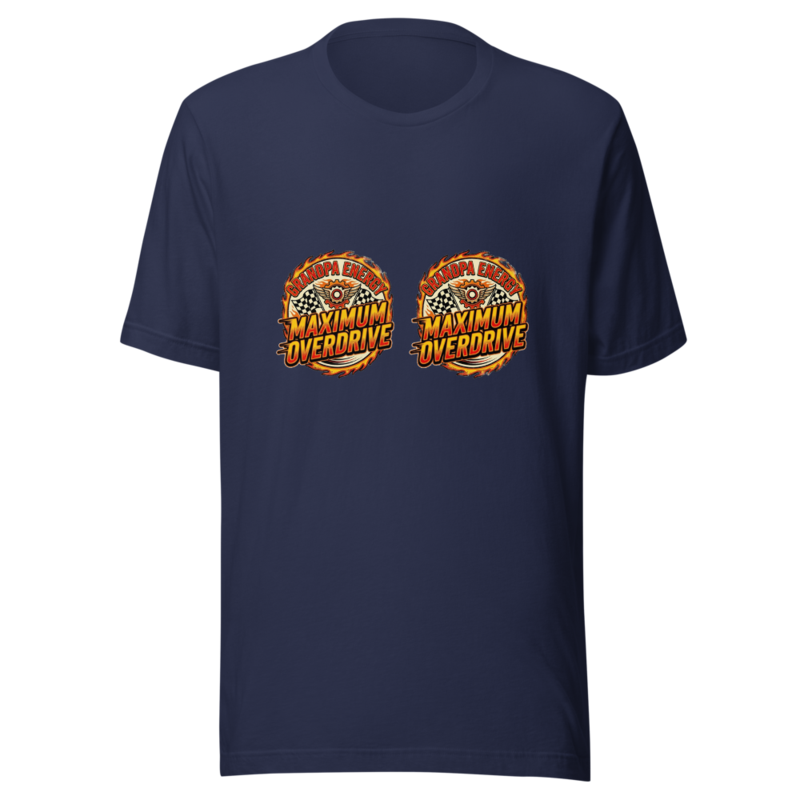 Grandpa Energy: Maximum Overdrive - tshirt