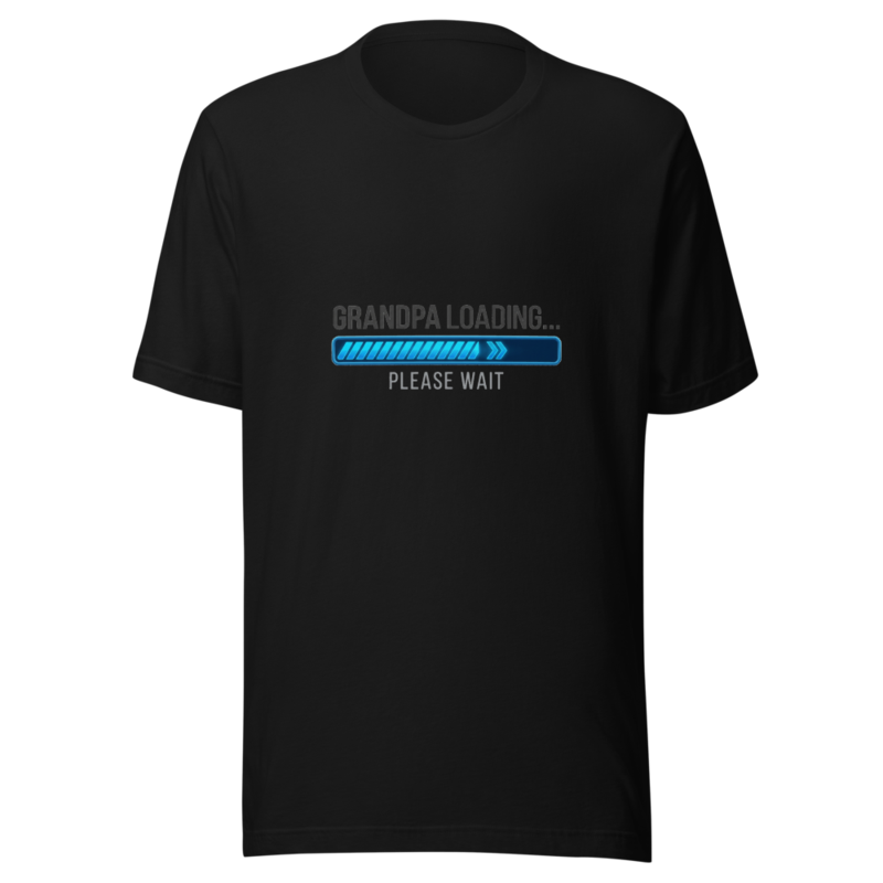 Grandpa Loading... Please Wait - tshirt