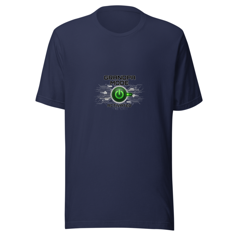 Grandpa Mode: Activated - tshirt