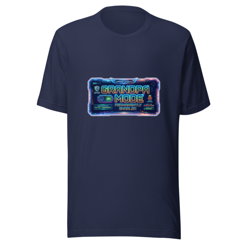 Grandpa Mode: Permanently Enabled - tshirt