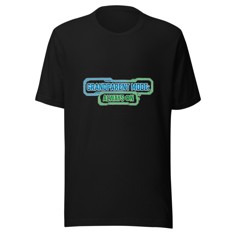 Grandparent Mode: Always On - tshirt