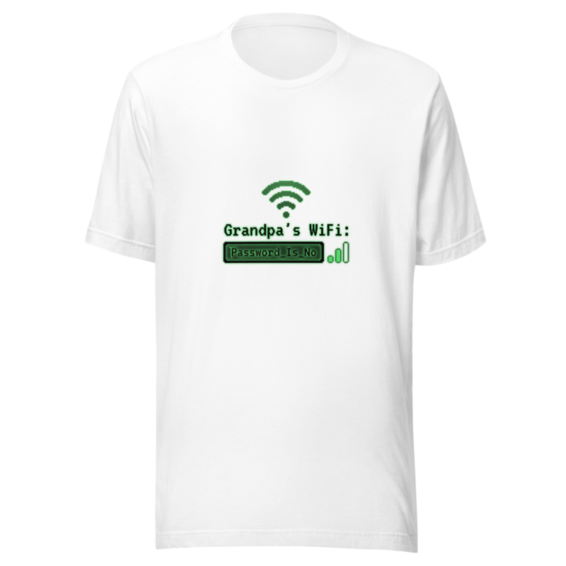 Grandpa's WiFi: Password_Is_No - tshirt