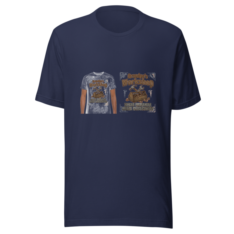 Grandpa's Workshop: Where Profanity Meets Productivity - tshirt