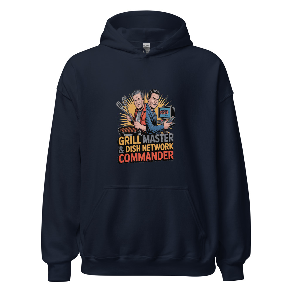 GRILL MASTER & DISH NETWORK COMMANDER - hoodie