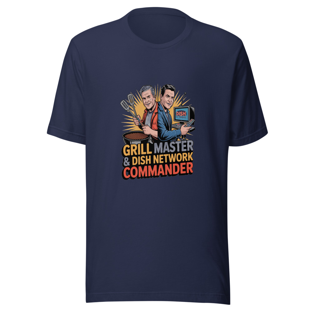 GRILL MASTER & DISH NETWORK COMMANDER - tshirt