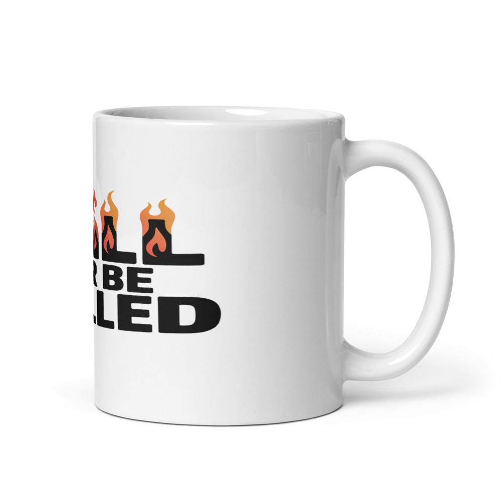 GRILL OR BE GRILLED - mug