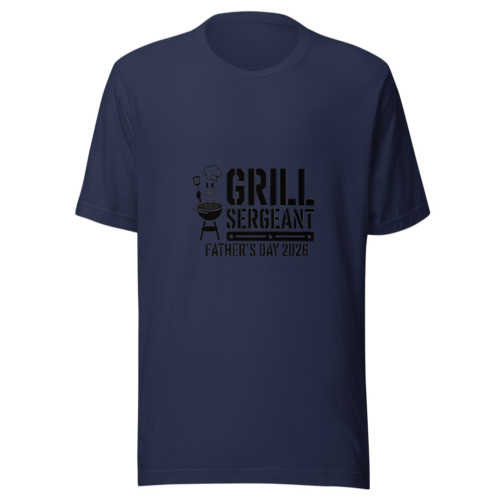 Grill Sergeant: Father's Day 2026 - tshirt