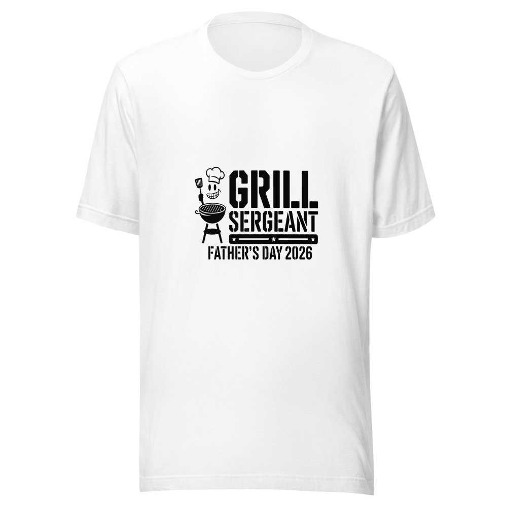 Grill Sergeant: Father's Day 2026 - tshirt