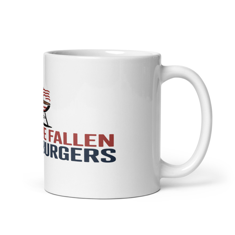 Honor the Fallen, Eat the Burgers - mug