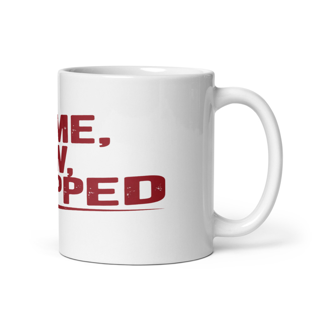 I CAME, I SAW, I NAPPED - mug