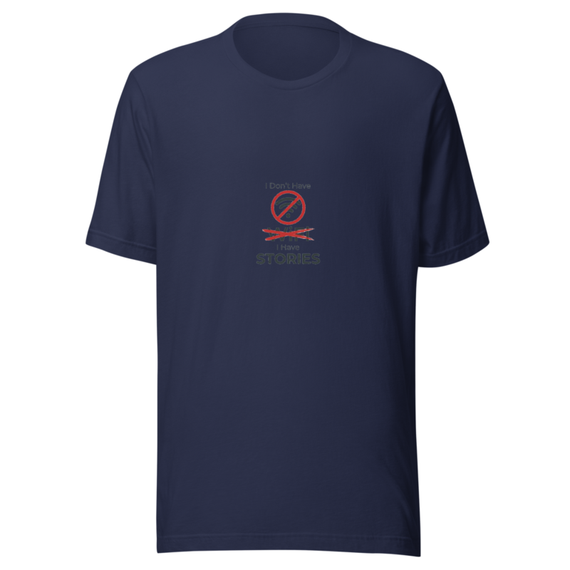I Don't Have WiFi, I Have Stories - tshirt