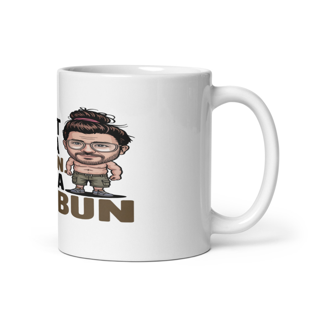 I DON'T NEED A MANBUN. I HAVE A DAD BUN. - mug