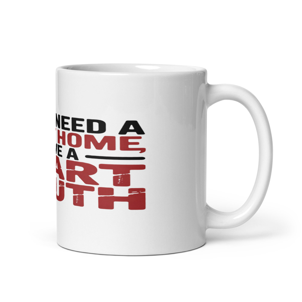 I DON'T NEED A SMART HOME, I HAVE A SMART MOUTH - mug