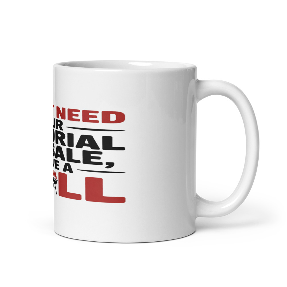 I DON'T NEED YOUR MEMORIAL DAY SALE, I HAVE A GRILL - mug