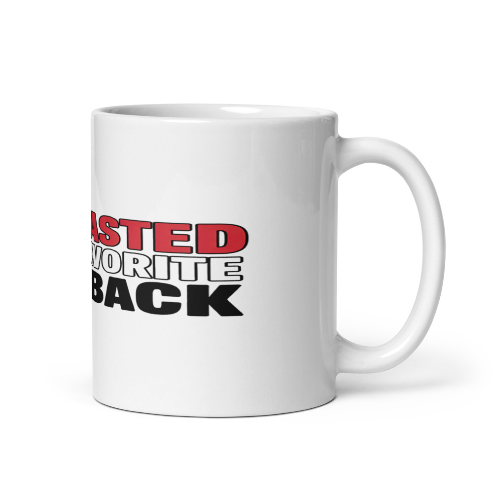 I OUTLASTED YOUR FAVORITE COMEBACK - mug